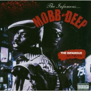 Mobb Deep - The Infamous Archives