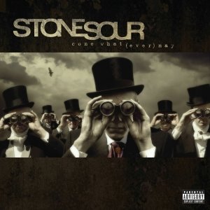 Stone Sour - Come What(ever) May Lyrics
